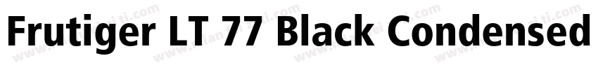 Frutiger LT 77 Black Condensed字体转换